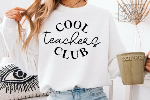 Cool Teachers Club SVG PNG Teacher Shirt