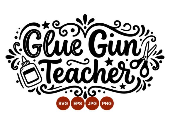 Glue Gun Teacher Lettering Vector Review