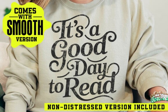 It's a Good Day to Read: A Teacher's Delight