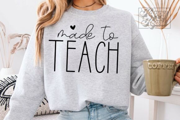 Review: Made to Teach SVG PNG - Teacher Shirt