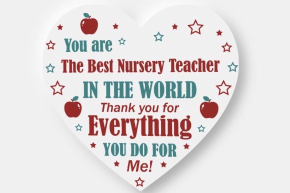 Review: Nursery Teacher Heart Gift Unisex SVG